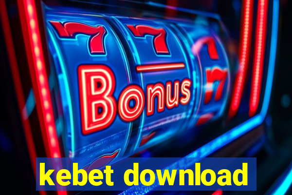 kebet download